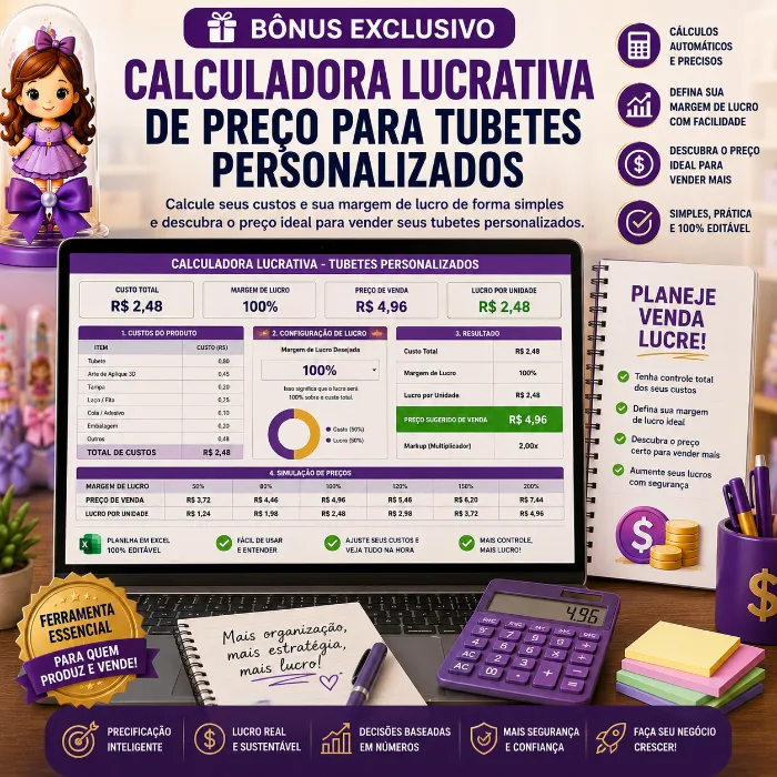 Bônus 4: Calculadora Lucrativa de Preço para Tubetes Personalizados